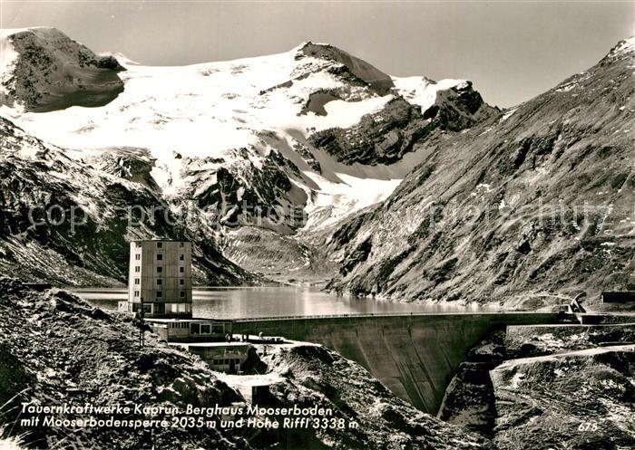 Kaprun Tauernkraftwerke Berghaus Mooserboden Mooserbodensperre Sperrmauer Hohe R