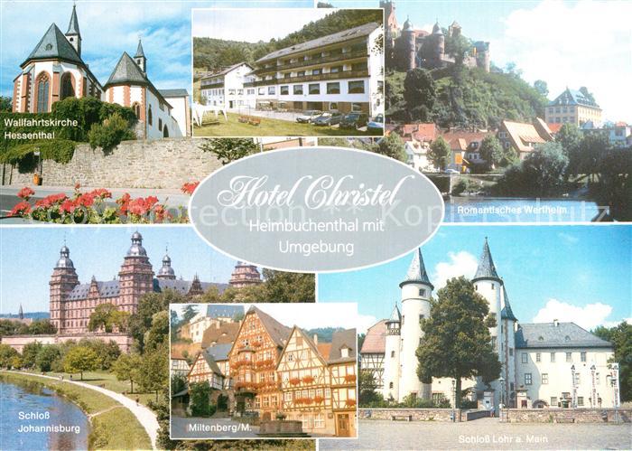 Heimbuchenthal Hotel Christel Wallfahrtskirche Wertheim Schloss Johannisburg Mil