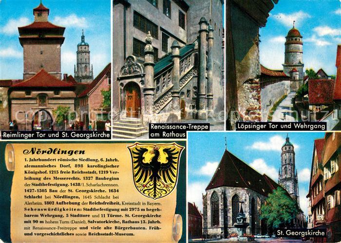 Noerdlingen Reimlinger Tor und St Georgskirche Renaissance Treppe am Rathaus Loe