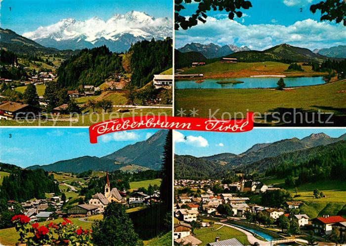 Fieberbrunn Tirol Wilden Kaiser Lauchsee Lofer Leoganger Steinberge Spielberg