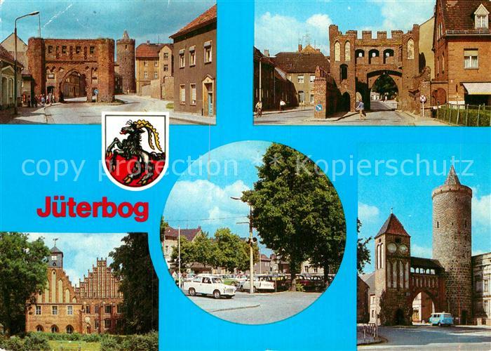 Jueterbog Neumarkt Tor Dammtor Kloster Zinna Platz der Jugend Zinnaer Tor