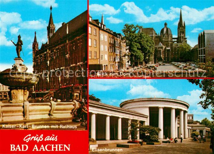 Bad Aachen Kaiser Karl Brunnen Rathaus Dom Elisenbrunnen