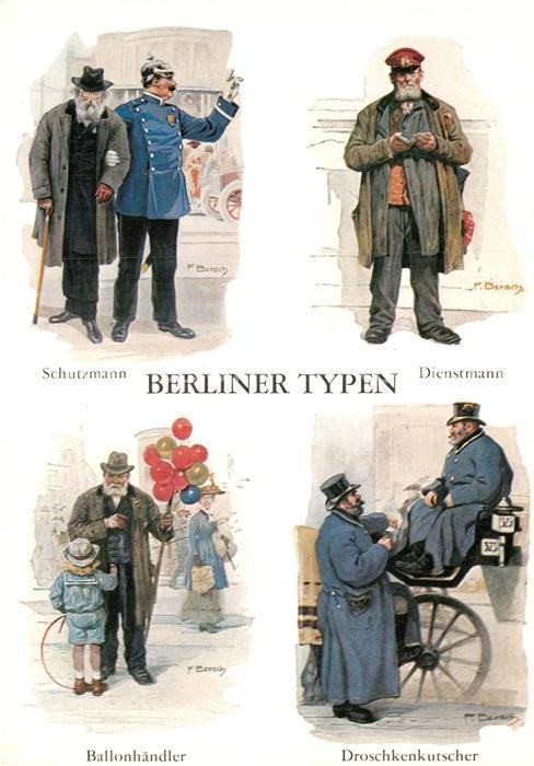 BERLIN  CITY Berliner Typen Schutzmann Dienstmann Ballonhaendler Droschkenkutsch