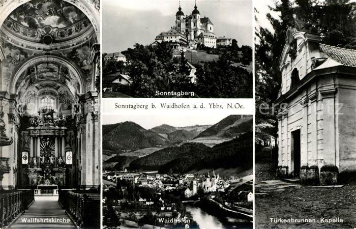 Sonntagberg Wallfahrtskirche Schloss Waidhofen Tuerkenbrunnen Kapelle