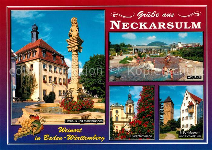 Neckarsulm Rathaus Aquatoll NSU-Museum Stadtpfarrkirche Marktbrunnen