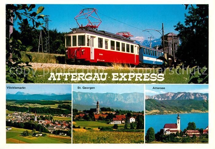 Eisenbahn Attergau-Express Voecklamarkt St. Georgen Attersee