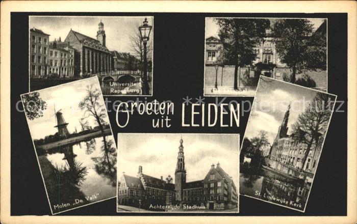 Leiden St Lodewijks Kerk Achterzijde Stadhuis Universiteit Molen