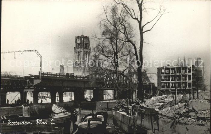 Rotterdam Plan C Trümmer Ruinen Weltkrieg