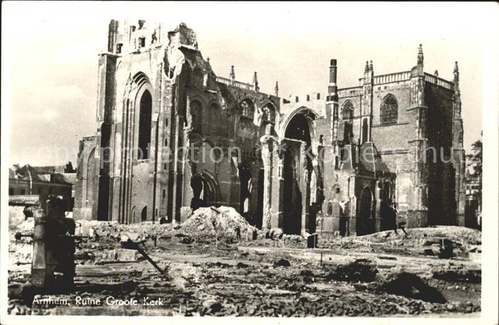 Arnhem Ruine Groote Kerk Weltkrieg