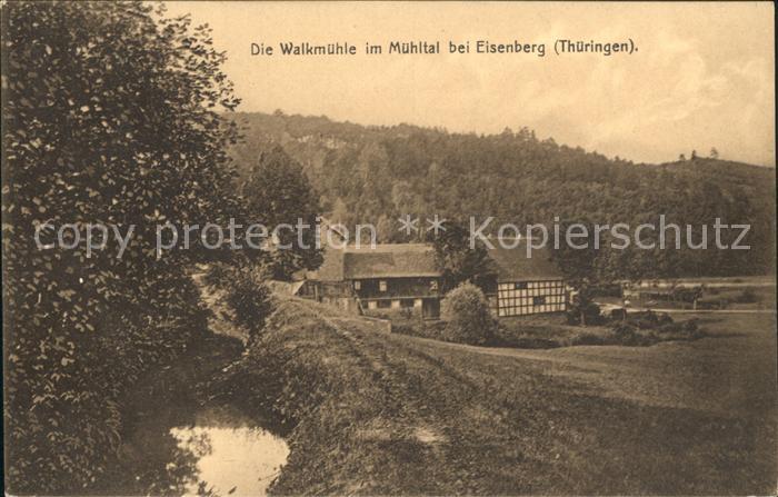Eisenberg Thueringen Walkmuehle im Muehltal
