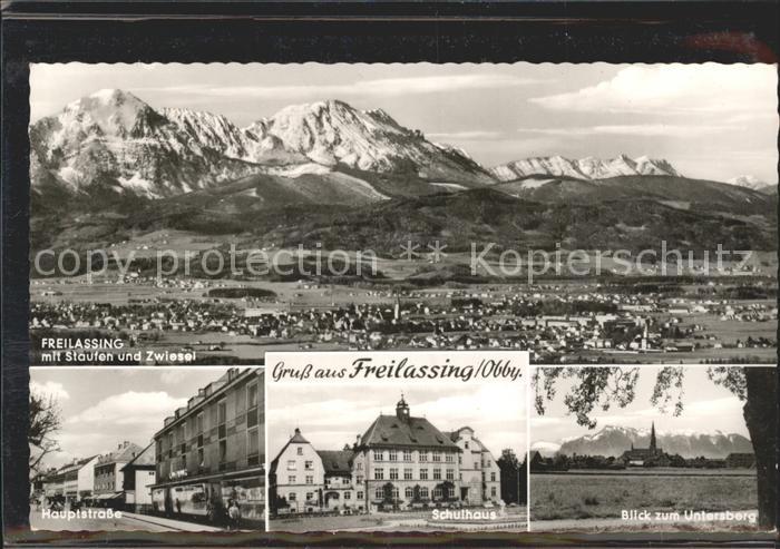 Freilassing mit Staufen und Zwiesel Hauptstr Schulhaus Untersberg