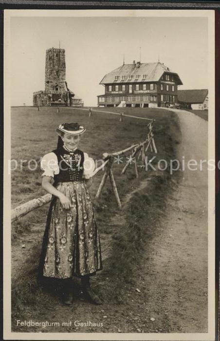Feldberg Schwarzwald mit Feldbergturm Gasthaus Schwarzwaldtrachtenmaedchen