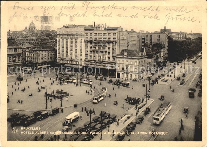 Strassenbahn Bruxelles Hotels Albert 1er Terminus Nord Palace und Boulevard du J