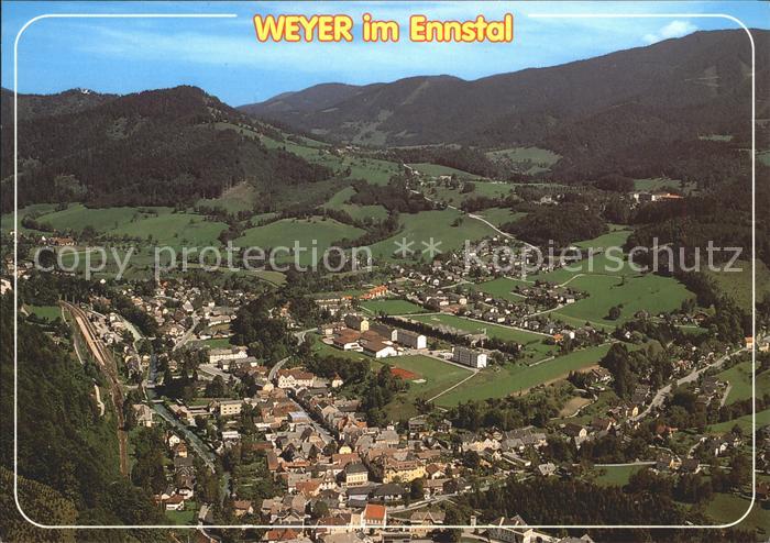 Weyer Enns Erholungsort Ennstal Fliegeraufnahme