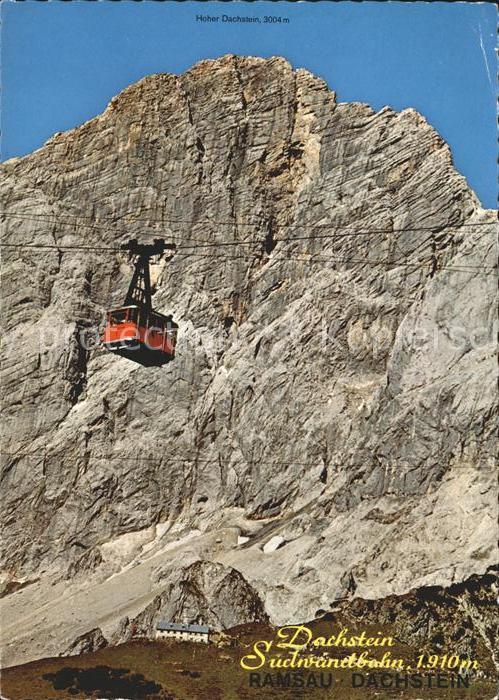 Ramsau Dachstein Steiermark Sonnwendbahn Seilbahn Hoher Dachstein Suedwandhuette