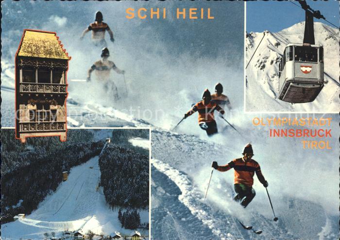 Innsbruck Goldenes Dachl Nordkettenbahn Olympische Sprungschanze Schi Heil