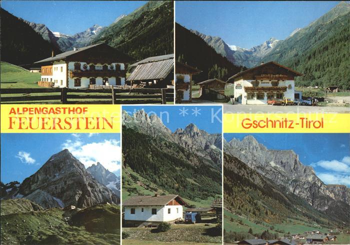 Gschnitz Tirol Alpengasthof Feuerstein Torsaeule Kirchdach