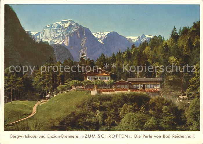 Bad Reichenhall Bergwirtshaus Enzian Brennerei zum Schroffen