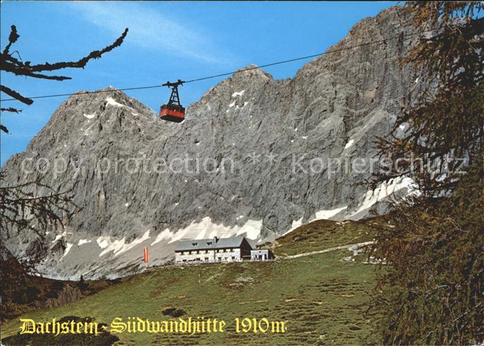 Ramsau Dachstein Steiermark Dachstein Suedwandhuette Seilbahn