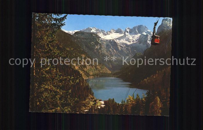 Gosau Oberoesterreich Seilbahn Gosausee Gablonzer Haus Hoher Dachstein