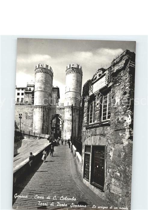 Genova Genua Liguria Casa di C Colombo Torri di Porta Soprana