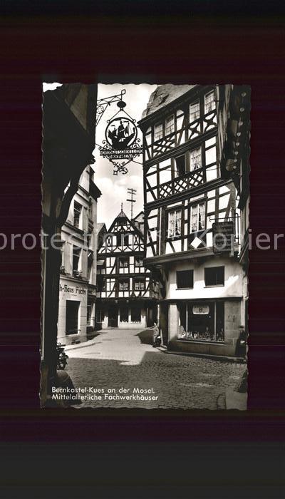 BERNKASTEL-KUES Berncastel Rheinland-Pfalz Fachwerkhaeuser