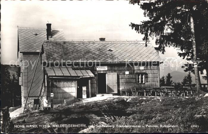 Stollhof Hohe Wand Waldeggerhuette Berghaus Pension Schneeberg