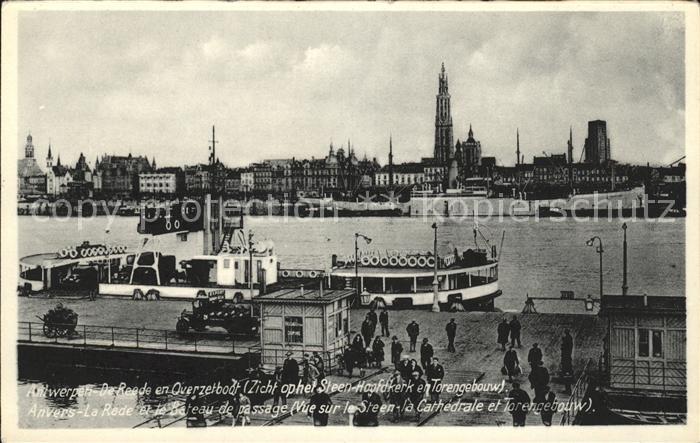 Anvers Antwerpen La Rade Bateau de passage Cathedrale Torengebouw