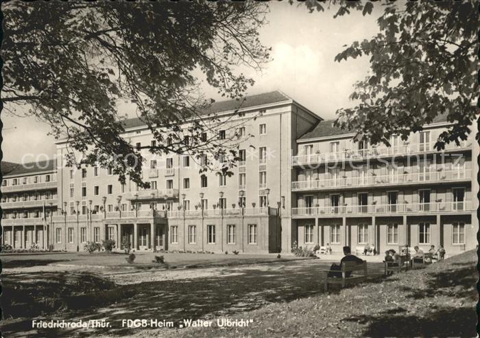 Friedrichsroda FDGB Heim Waltr Ulbricht
