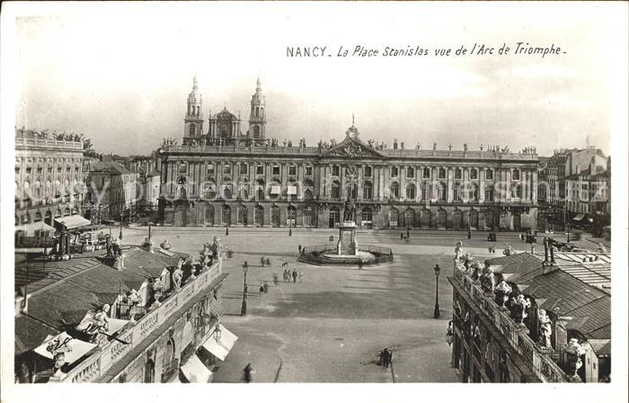 Nancy Lothringen La Place Stanislas vue L Arc de Triomphe