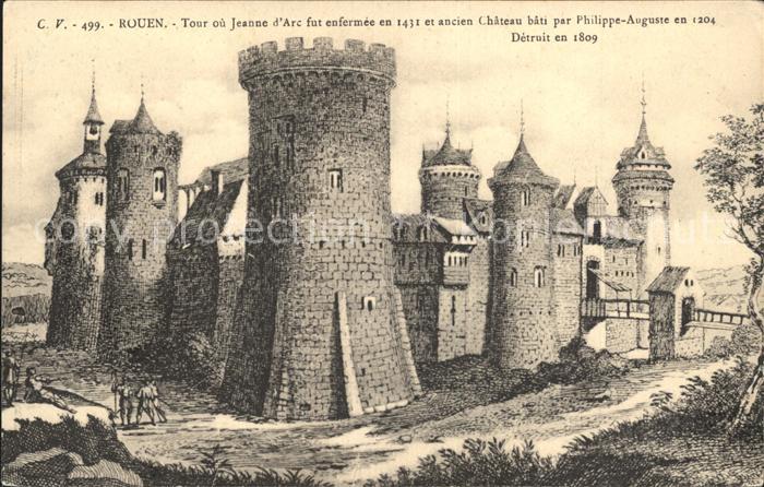 Rouen Tour ou Jeanne d`Arc Chateau bati