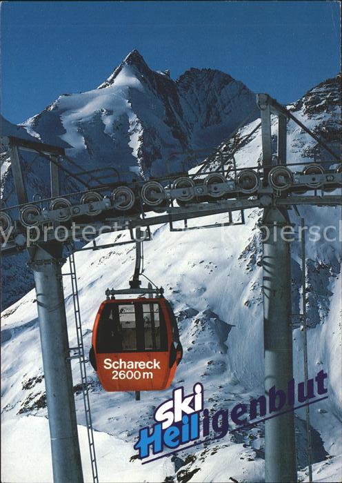 Heiligenblut Kaernten Schareck Umlaufbahn Bergbahn Skiregion Grossglockner