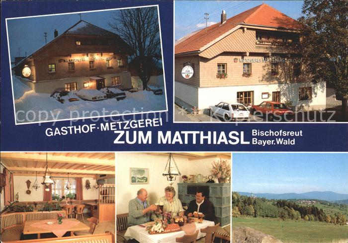 Bischofsreut Haidmuehle Gasthof Metzgerei Zum Matthiasl