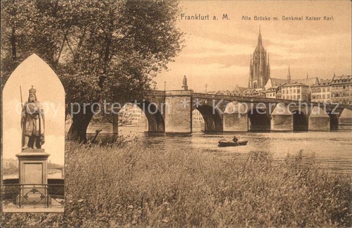Frankfurt Main Alte Bruecke mit Denkmal Kaiser Karl Dom