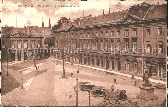 Metz  57 Moselle Place D`Arems et Hotel de Ville