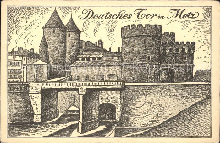 Metz  57 Moselle Deutsches Tor Zeichnung