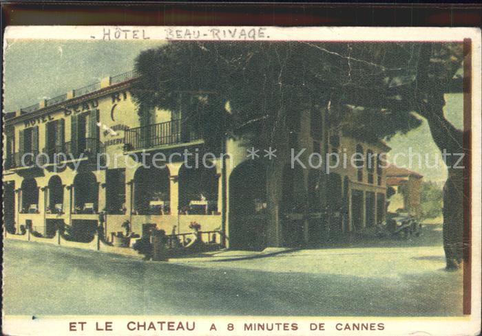 Cannes Alpes-Maritimes Hotel Beau Rivage et le Chateau