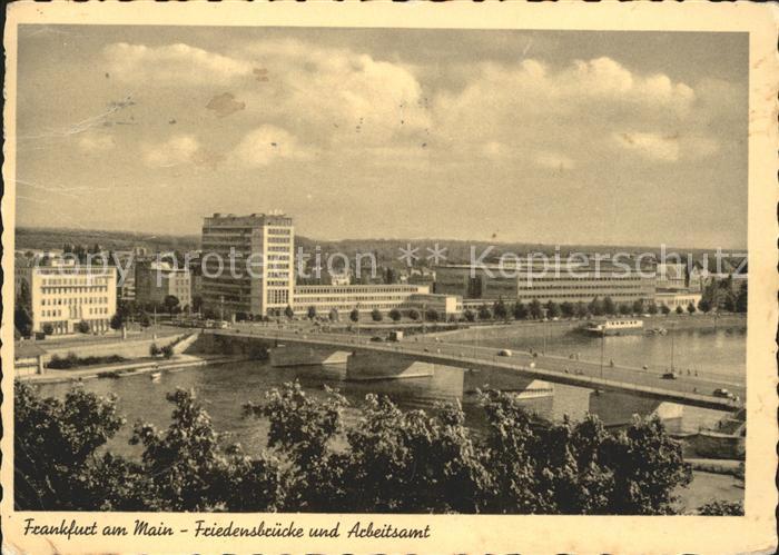 Frankfurt Main Friedensbruecke und Arbeitsamt