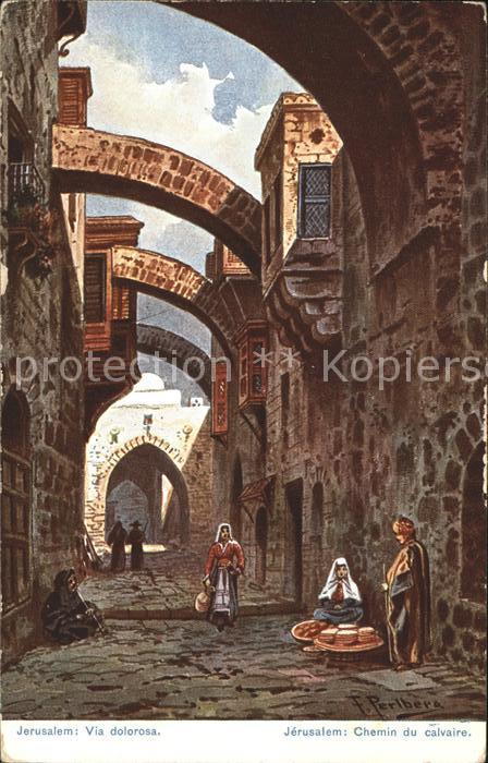 Jerusalem Yerushalayim Via dolorosa Kuenstlerkarte Serie 768 Palaestina No. 10