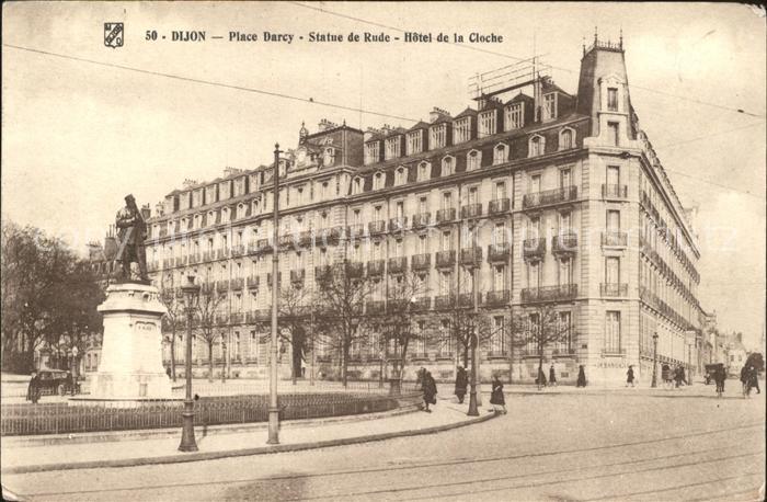 Dijon 21 Place Darcy Statue de Rude Monument Hotel de la Cloche