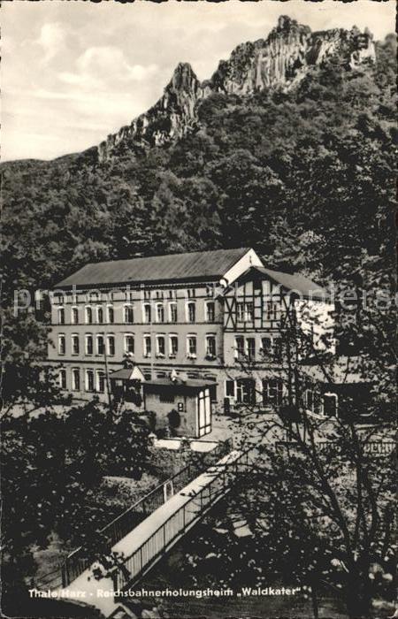 Thale Harz Reichsbahnerholungsheim Waldkater