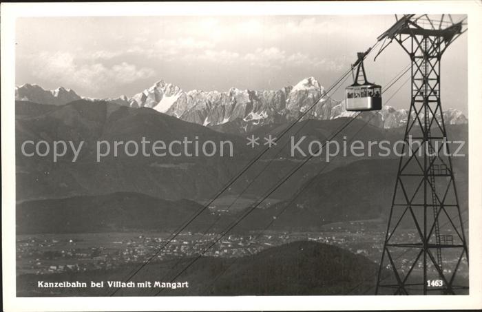 Villach Kaernten Kanzelbahn mit Mangart