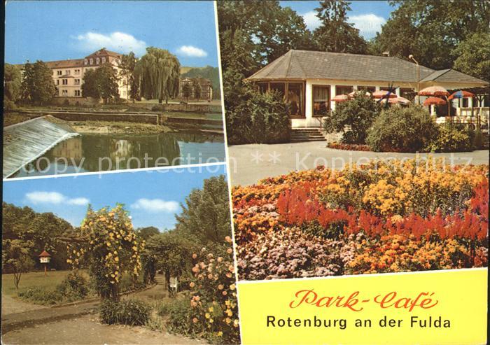 Rotenburg Fulda Park Cafe Restaurant Garten Blumen Wehr Luftkurort