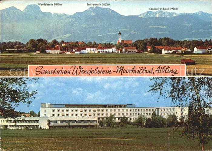 Bad Aibling Sanatorium Wendelstein mit Breitenstein und Sonnenwendjoch