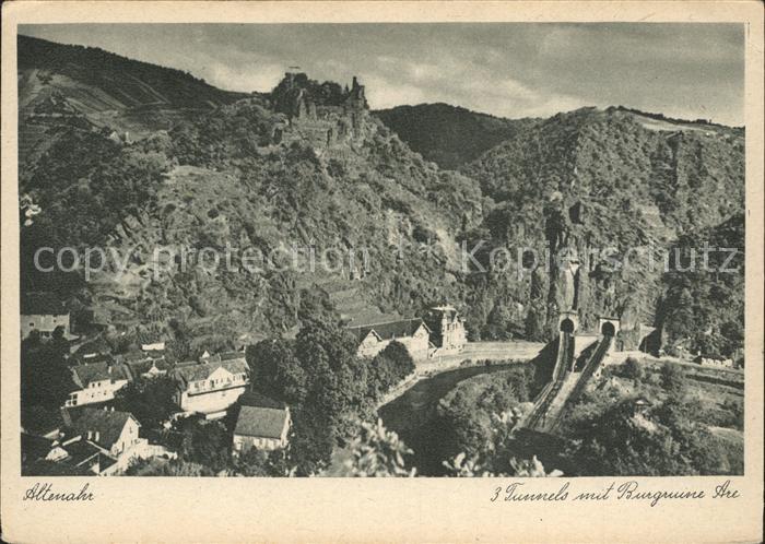 Altenahr Drei Tunnels mit Burgruine Are