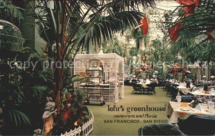 San Francisco California Restaurant Lehr's Greenhouse