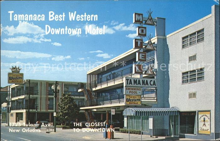 New Orleans Louisiana Tamanaca Downtown Motel