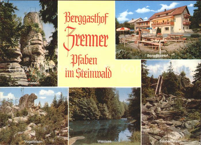 Pfaben Berggasthof Zrenner Waldsee Saubadfelsen Vogelfelsen Weissenstein