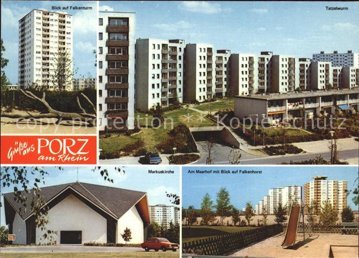 Porz Koeln Blick Falkenturm Tatzelwurm Maarhof Falkenhorst Markuskirche