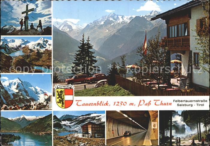 Pass Thurn Tauernblick Felbertauernstrasse Kitzsteinhorn Kaprun Grossglockner Ze